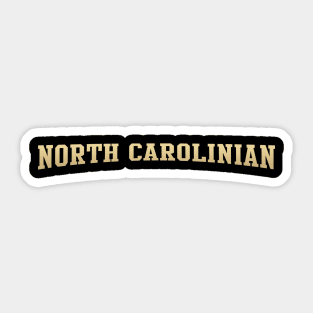 North Carolinian - North Carolina Native Sticker